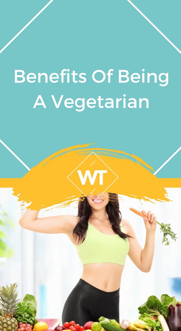 Benefits of Being a Vegetarian