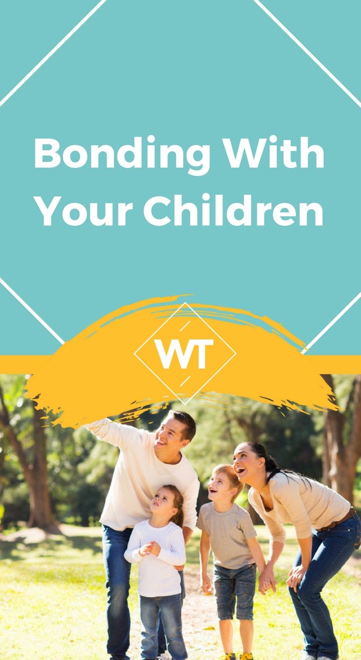 Bonding with your Children