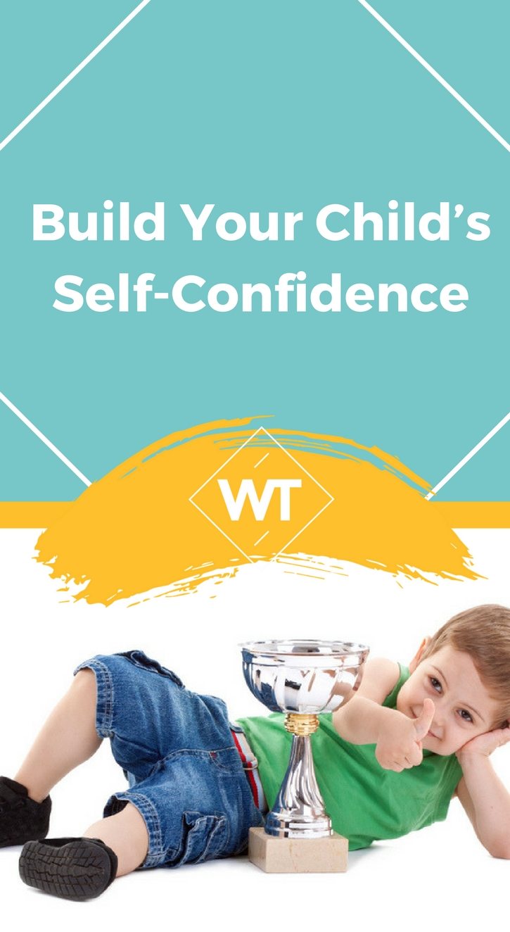 Build your Child’s Self-Confidence