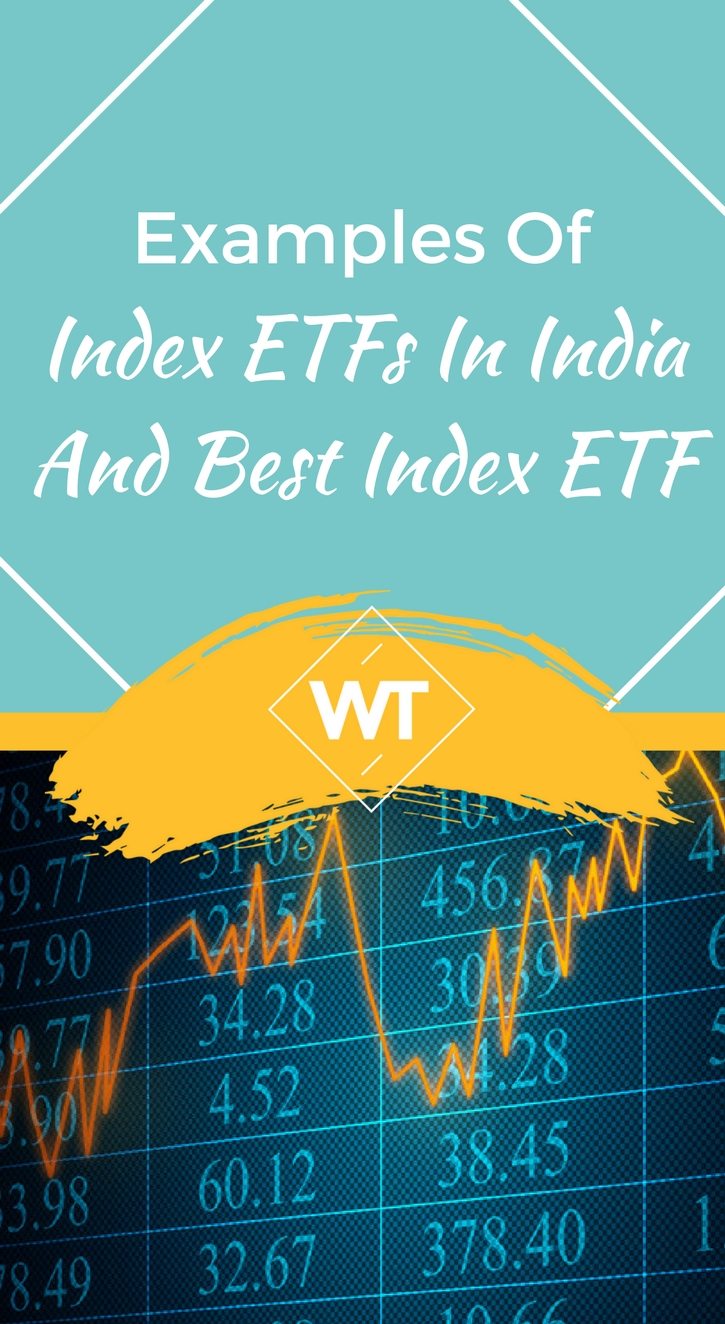 Examples of Index ETFs in India and Best Index ETF