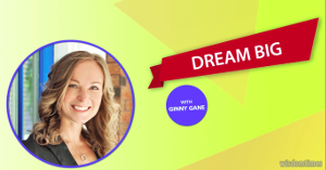 Dreaming Big