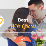 49 Best Wife Quotes To Touch Her Heart