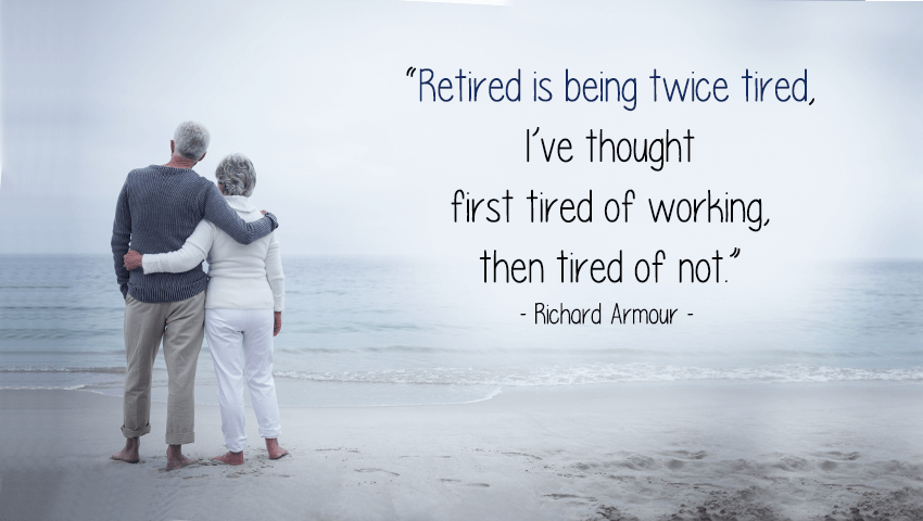 51 Inspirational Retirement Quotes For The Next Phase of Your Life