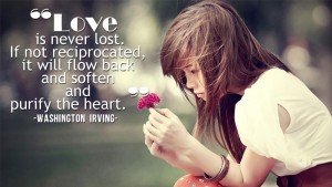 Love is never lost If not 