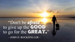 Dont be afraid to give up