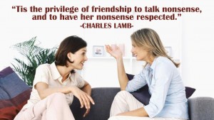 Tis the privilege of friendship