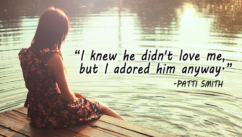 I knew he didnt love me