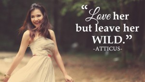Love her but leave her wild