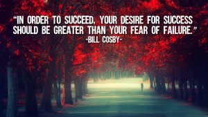 In order to succeed your desire 