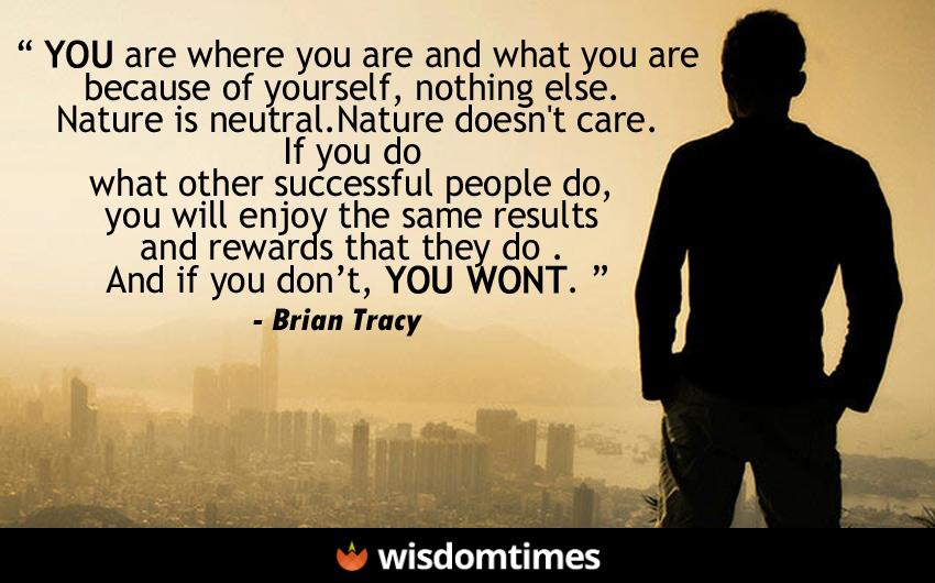 You are where you are and