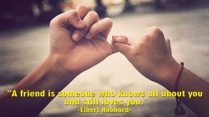 A friend is someone who knows all 