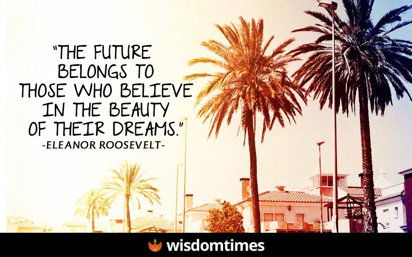 The future belongs to those 