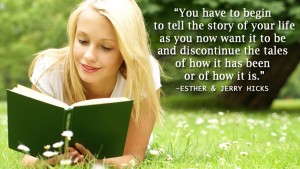 You have to begin to tell the 