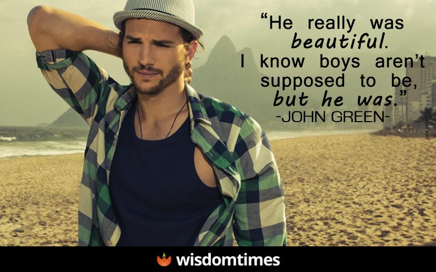 He really was beautiful