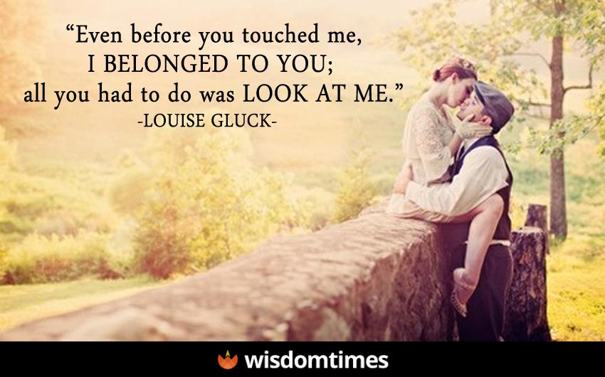 Even before you touched me