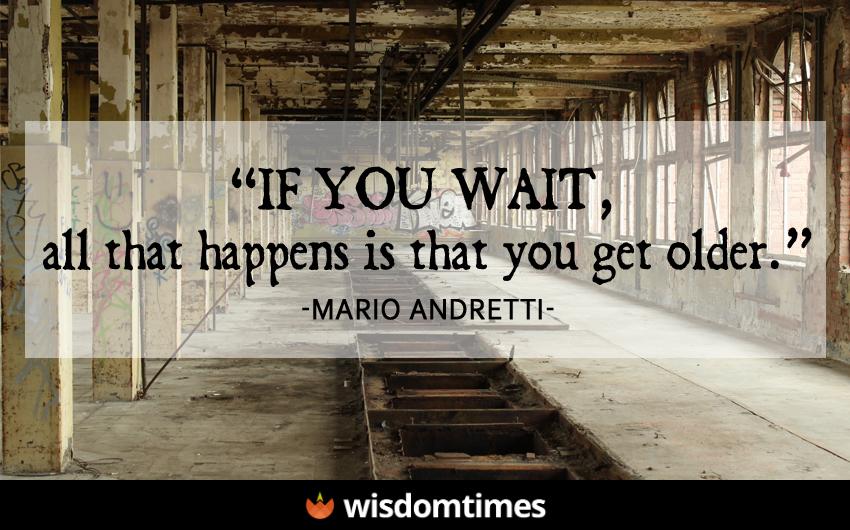 If you wait all that happens is