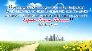 Twenty years from now you will be 