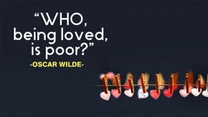 Who being loved is poor