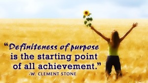 Definiteness of purpose is the starting