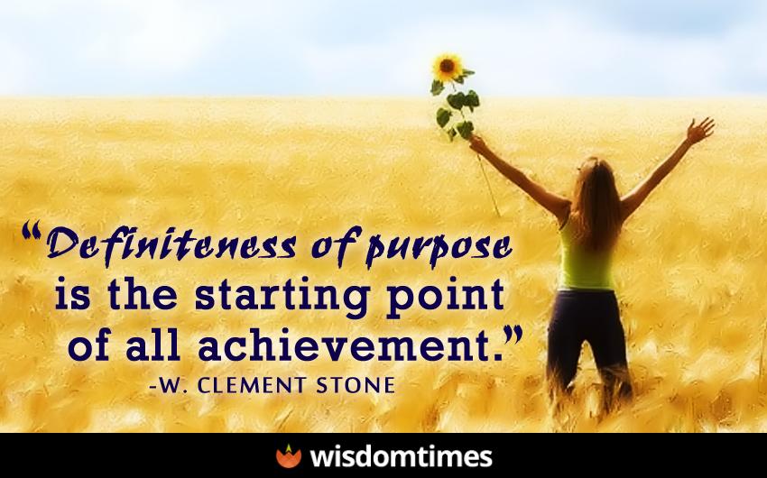 Definiteness of purpose is the starting